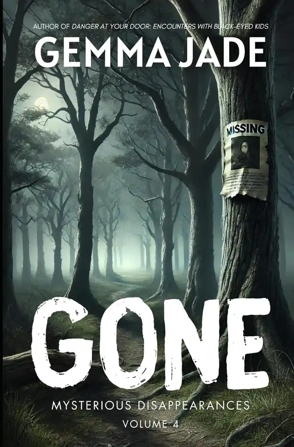 Gone: Mysterious Disappearances, Volume 4, Action cover
